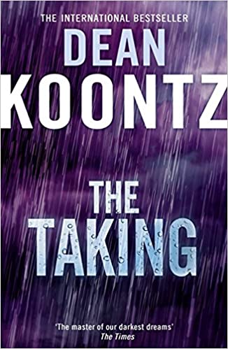 The Taking - Dean Koontz