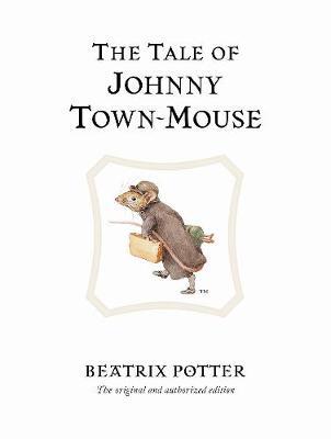 The Tale of Johnny Town-Mouse - Beatrix Potter