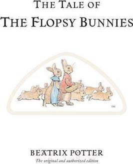 The Tale of The Flopsy Bunnies - Beatrix Potter