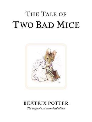 The Tale of Two Bad Mice - Beatrix Potter