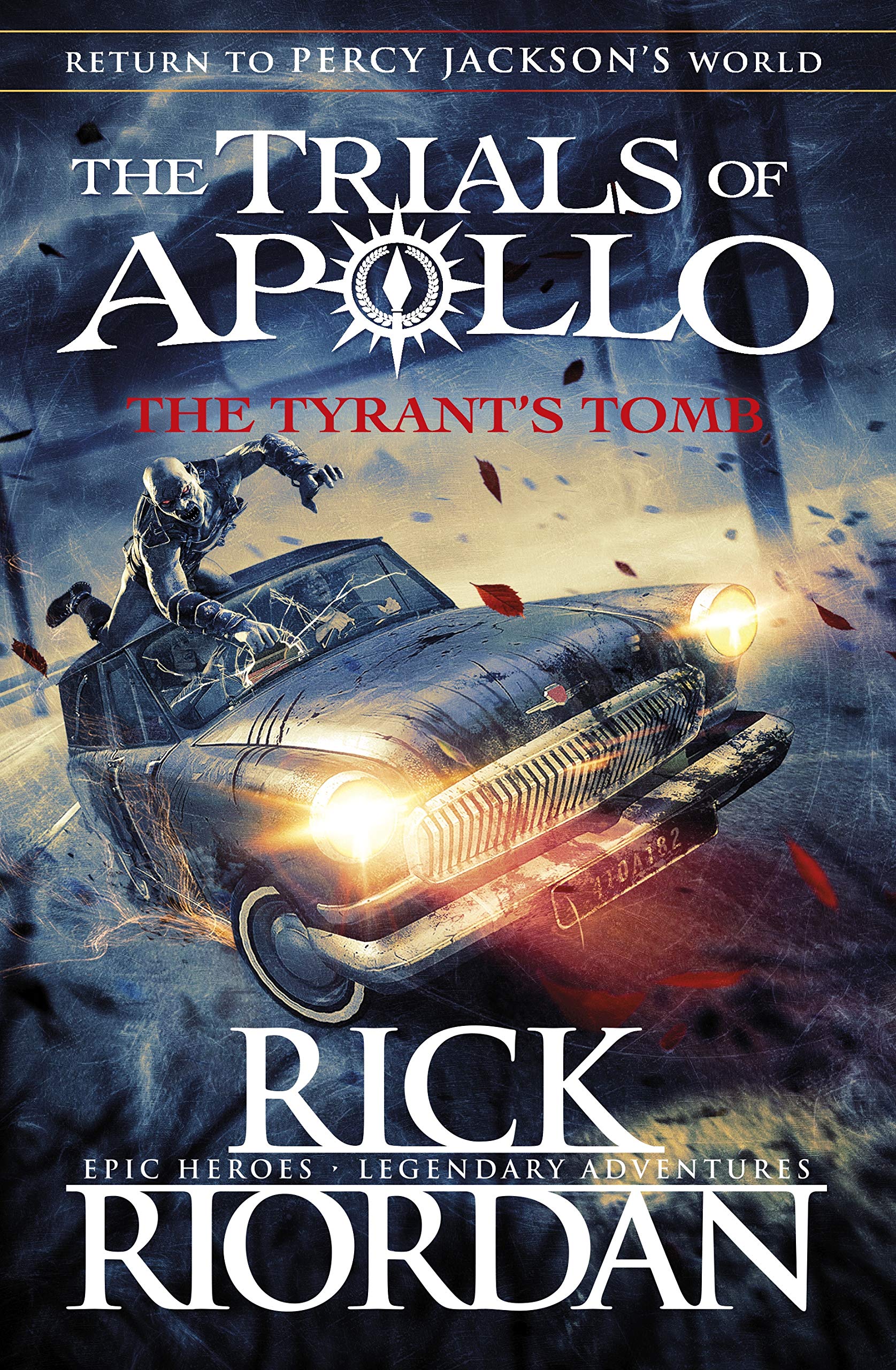 The Trials of Apollo: The Tyrant’s Tomb - Rick Riordan