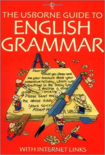 The Usborne Guide to English Grammar With Internet Links - Rachel Bladon