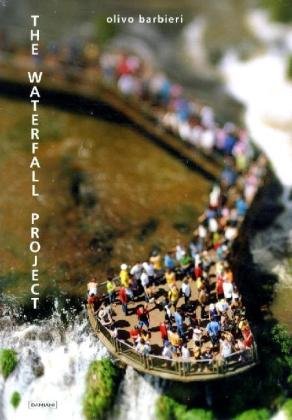 The Waterfall Project - Olivo Barbieri and Stefano Boeri