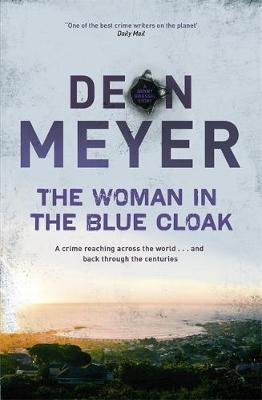 The Woman in the Blue Cloak - Deon Meyer