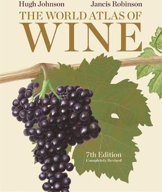 The World Atlas of Wine - Hugh Johnson & Jancis Robinson