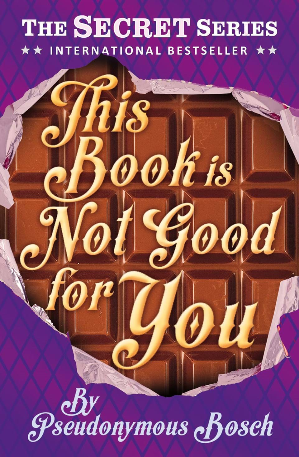 This Book is Not Good for You - Pseudonymous Bosch