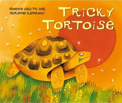Tricky Tortoise - Mwenye Hadithi