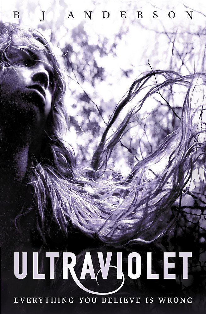 Ultraviolet - R. J. Anderson