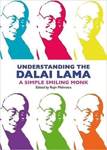 Understanding The Dalai Lama: A Simple, Smiling Monk - Rajiv Mehrotra