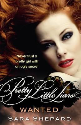 Pretty Little Liars: Wanted (#8) - Sara Shepard