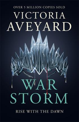 War Storm (Red Queen Series: Book 4)- Victoria Aveyard