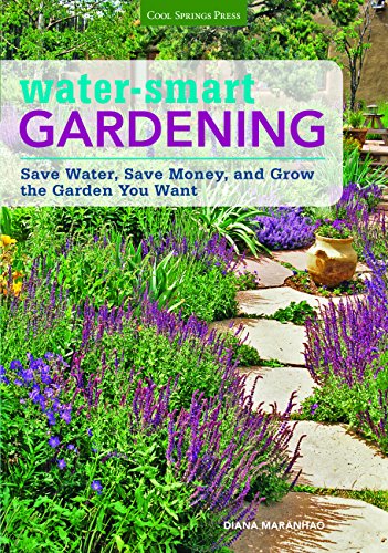 Water-Smart Gardening - Diana Maranhao