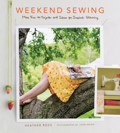Weekend Sewing - Heather Ross