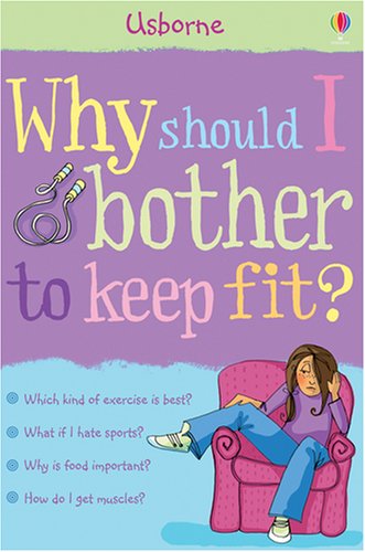 Why Should I Bother To Keep Fit? - Sue Meredith and Adam Larkum
