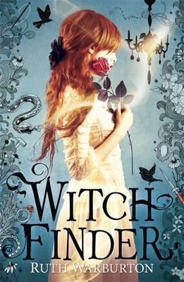 Winter Trilogy: Witch Finder - Ruth Warburton