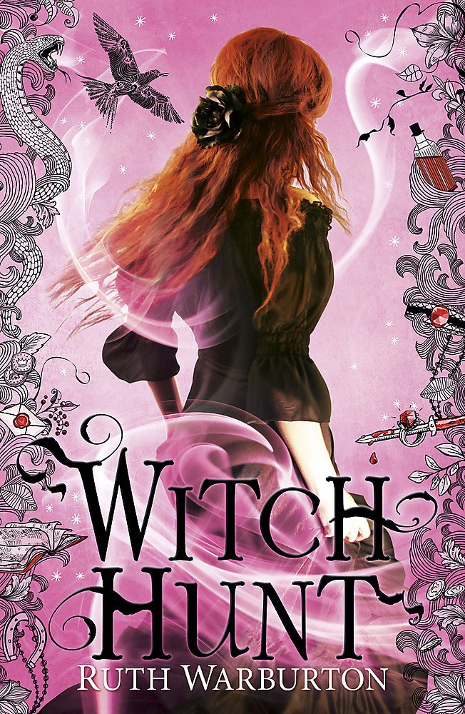 Winter Trilogy: Witch Hunt - Ruth Warburton