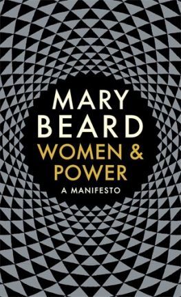 Women & Power: A Manifesto - Professor Mary Beard