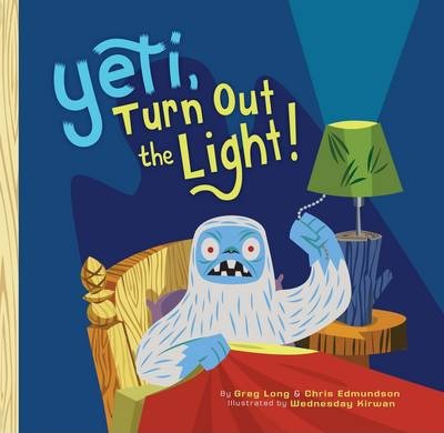 Yeti, Turn Out the Light! - Greg Long