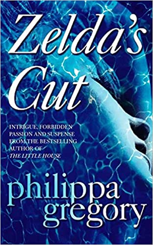 Zelda’s Cut - Philippa Gregory