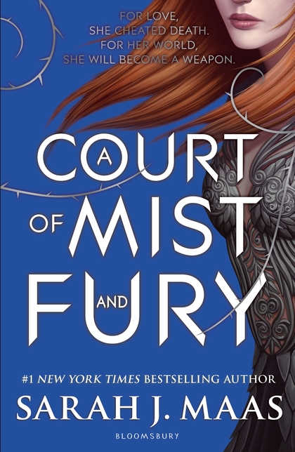 A Court Of Mist And Fury (Court of thorns and roses, Book2)- Sarah J. Maas