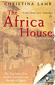 The Africa House- Christina Lamb