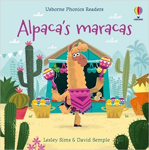 Alpaca's Maracas (Phonics Readers)