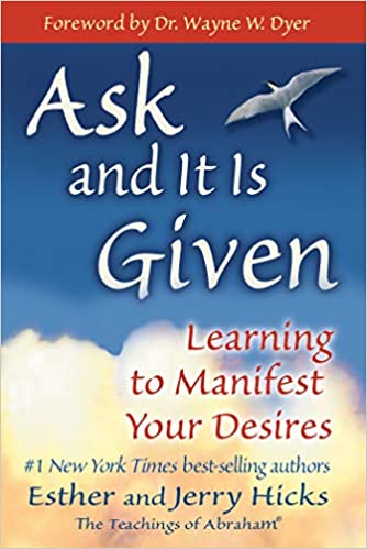 Ask And It Is Given- Esther and Jerry Hicks