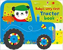 Baby's Very First Tractor Book- Fiona Watt