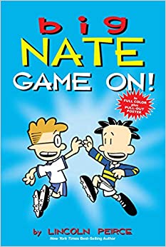 Big Nate: Game On! (Volume 6)- Lincoln Peirce