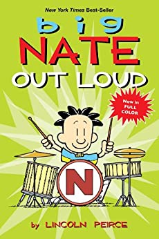 Big Nate Out Loud- Lincoln Peirce