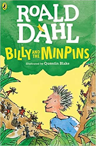Billy and the Minpins- Roald Dahl