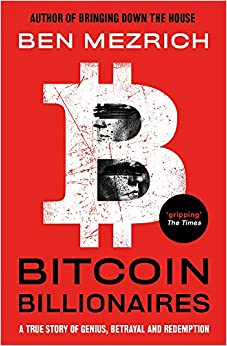 Bitcoin Billionaire- Ben Mezrich