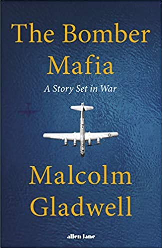 The Bomber Mafia- Malcolm Gladwell