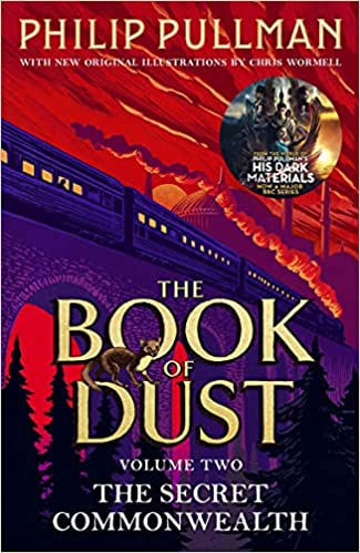 The Book of Dust Part 2: The Secret Commonwealth- Philip Pullman