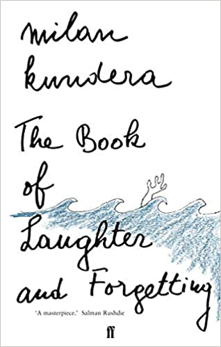The Book of Laughter and Forgetting-Milan Kundera