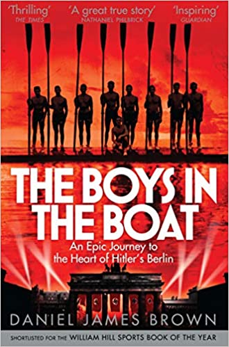 The Boys in the Boat- Daniel James Brown