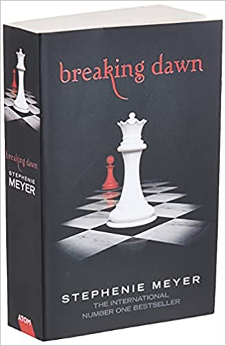 Breaking Dawn- Stephenie Meyer