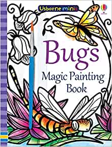Magic Painting Bugs- Fiona Watt