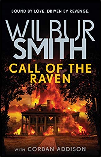 Call of the Raven- Wilbur Smith