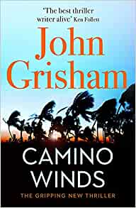 Camino Winds- John Grisham