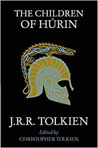 The Children of Húrin– J. R. R. Tolkien