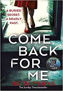 Come Back For Me– Heidi Perks