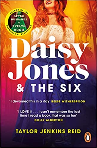 Daisy Jones and The Six- Taylor Jenkins Reid