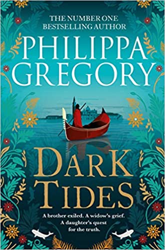 Dark Tides- Philippa Gregory