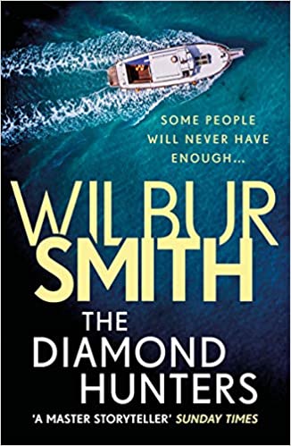 The Diamond Hunters- Wilbur Smith