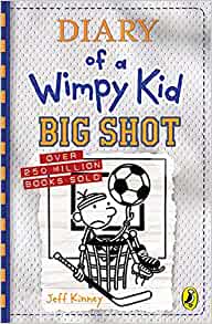 Diary of a Wimpy Kid: Big Shot- Jeff Kinney