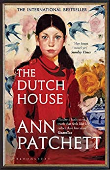 The Dutch House- Ann Patchett