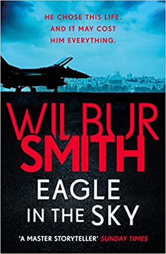 Eagle in the Sky- Wilbur Smith
