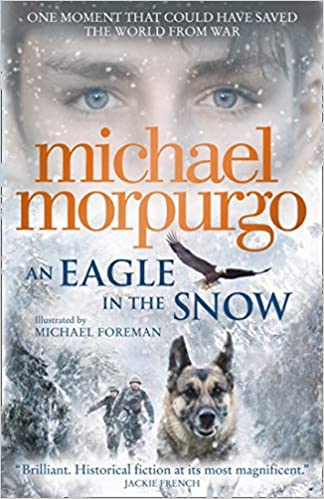 An Eagle in the Snow– Michael Morpurgo
