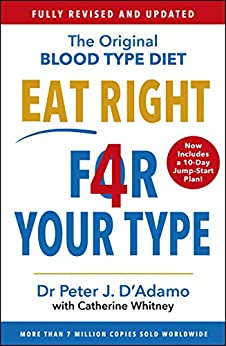 Eat Right 4 Your Type- Peter D'Adamo